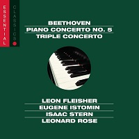 Sony Classical Essential Classics : Fleisher, Istomin - Beethoven Concerto No. 5, Triple Concerto