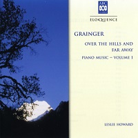 ABC Classics Eloquence : Howard - Grainger Works Volume 01