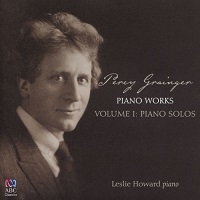 ABC Classics : Howard - Grainger Volume 01 - Piano Solos I