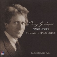ABC Classics : Howard - Grainger Volume 02 - Piano Solos II