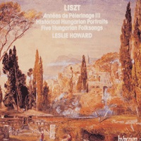 Hyperion : Howard - Liszt Volume 12 -  Hungarian Portraits and Folksongs, Troisième Année Italie