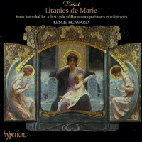 Hyperion : Howard - Liszt Works Volume 47 - Litanies de Marie