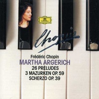 Deutsche Grammophon : Argerich - Chopin Preludes, Mazurkas