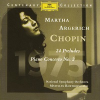 Deutsche Grammophon Centenary Collection : Argerich - Chopin Preludes, Concerto No. 2