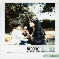 Ideale Audience : Argerich - Bloody Daughter