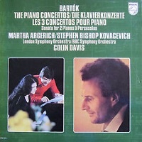 Philips : Argerich, Kovacevich - Bartok Concertos 1 - 3, Sonata