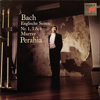 Sony Classical : Perahia - Bach English Suites 1, 3 & 6