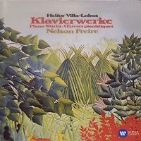 Warner Classics : Freire - Villa-Lobos Works