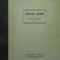 Schirmer Record : Bauer - Brahms Sonata No. 3