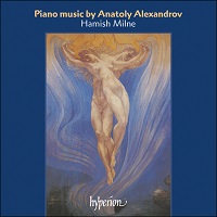 Hyperion : Milne - Alexandrov Piano Works