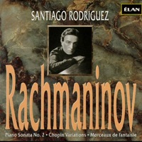 Elan Classics : Rodriguez - Rachmaninov Sonata No. 2, Variations