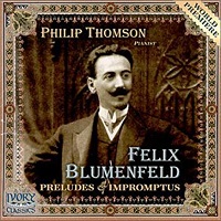 Ivory Classics : Thomson - Blumenfeld Preludes & Impromptus