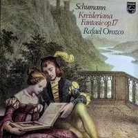 Philips : Orozco - Schumann Fantasy, Kreisleriana
