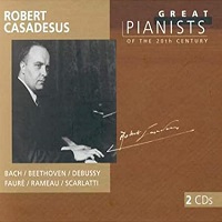 Great Pianists of the 20th Century : Casadesus - Volume 16