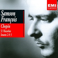EMI Classics France : François - Chopin Mazurkas, Sonatas 2 & 3