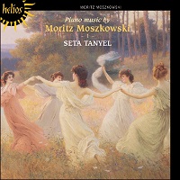 Helios : Tanyel - Moszkowski Piano Works Volume 01