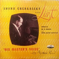 HMV : Cherkassky - Liszt Sonata, Fantasy