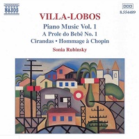 Naxos Villa-Lobos Piano Music - Rubinsky - Volume 01