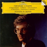 Deutsche Grammophon : Bunin - Chopin Impromptus, Waltzes, Mazurkas