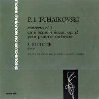 Disque Club du Nouveau Siecle : Richter - Tchaikovsky Concerto No. 1