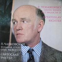 Melodiya : Richter - Tchaikovsky Grande Sonata