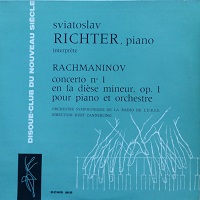 Disque-Club Du Nouveau Siècle : Richter - Rachmaninov Concerto No. 1