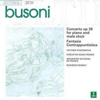 Ultima : Postnikova - Busoni Concerto, Fantasia Contrappunistica
