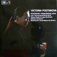 HMV : Postnikova - Schumann, Chopin, Debussy, Liszt