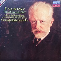 London : Postnikova - Tchaikovsky Concerto No. 2