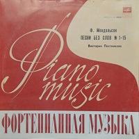 Melodiya : Postnikova - Mendelssohn Songs without Words