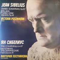 Melodiya : Postnikova - Sibelius Sonatas