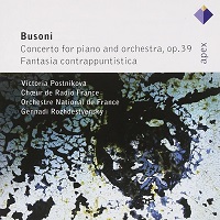 Apex : Postnikova - Busoni Concerto, Fantasia Contrappunistica