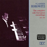 Apr : Horowitz - Complete Solo European Recordings