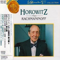 BMG Classics Japan Horowitz Collection : Horowitz - Rachmaninov