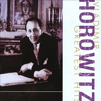 Sony Classical Greatest Hits : Horowitz - Chopin, Schumann