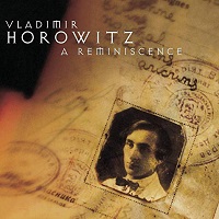 Sony Classical : Horowitz - A Reminiscence