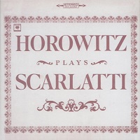 Sony Classical : Horowitz - The Celebrated Scarlatti Recordings