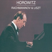 Sony Classical : Horowitz - Rachmaninov, Liszt