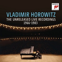 Sony Classical : Horowitz - The Unreleased Live Recordings