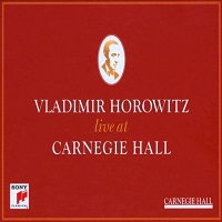 Sony Classical : Horowitz - At Carnegie Hall