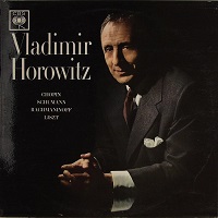 CBS : Horowitz - Chopin, Rachmaninov, Liszt