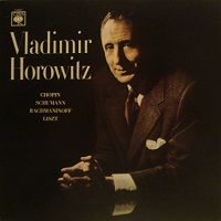 CBS : Horowitz - Chopin, Rachmaninov, Liszt
