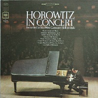 Columbia : Horowitz - 1966 Carnegia Hall Recitals