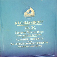 HMV : Horowitz - Rachmaninov Concerto No. 3