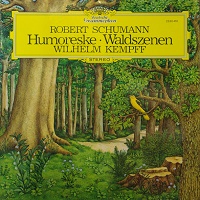Deutsche Grammophon Stereo : Kempff - Schumann Humoreske, Waldszenen