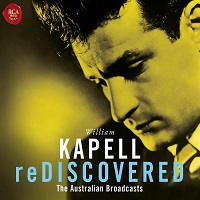 RCA Victor reDiscovered : Kapell - The Australian Broadcasts