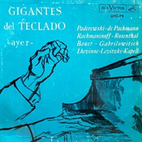 RCA Victor : Rachmaninov, Paderewski, Kapell - Keyboard Giants of the Past