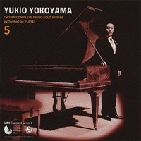 King Records : Yokoyama - Chopin Works Volume 05