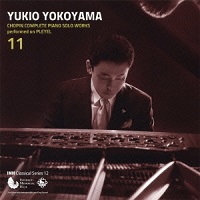 King Records : Yokoyama - Chopin Works Volume 11