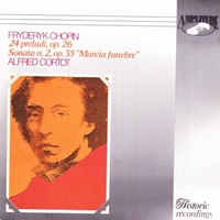 Amplitude : Cortot - Chopin Preludes, Sonata No. 2
